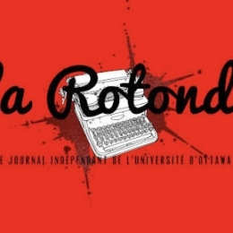 La Rotonde : fidèle au poste pour informer les étudiant.e.s de l’Université d’Ottawa depuis des décennies