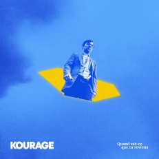 Kourage : Le Kourage de chanter avec un grand K